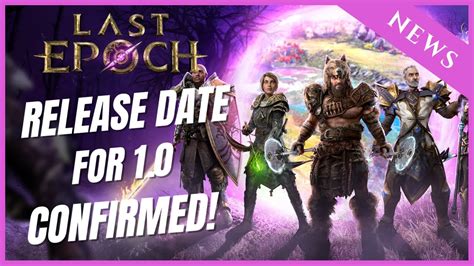 last epoch release date